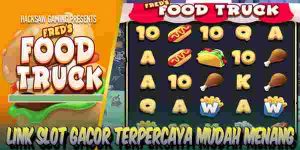 Link Judi Slot Gacor Terpercaya Mudah Menang Maxwin Freds Food Truck